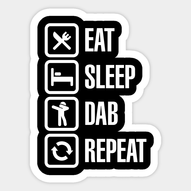 Eat Sleep Dab repeat  dabbing Dab on it kids gift idea Sticker by LaundryFactory